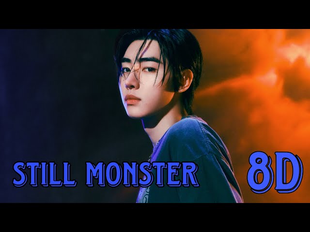 ⚠️ENHYPEN - 'STILL MONSTER' 8D AUDIO | USE HEADPHONES 🎧 class=