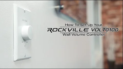 How To Set Up Your Rockville VOL70100 Black, White, and SS 100 Watt 70v Wall Volume Zone Controller