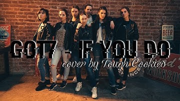 GOT7 - 니가 하면 (If You Do) cover by Tough Cookies