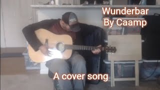 "Wunderbar" Cover song by Caamp