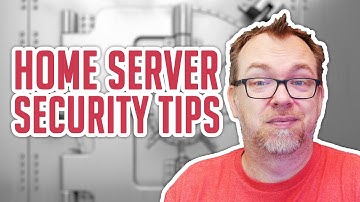 Self-Hosting & Home Server Security Tips