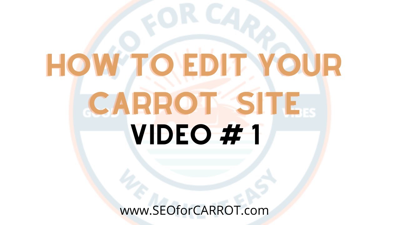 How to edit Carrot Website Pages SEOforCarrot YouTube
