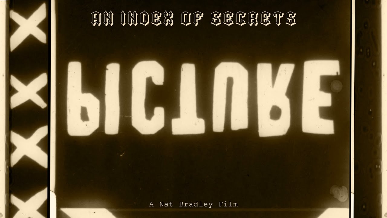 An Index Of Secrets   -   A Nat Bradley Film