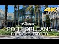 Disney port orleans french quarter resort tour in 4k