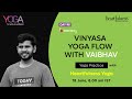 98 vinyasa yoga practice with vaibhav from heartfulness  yoga for unity and wellbeing