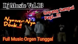 Full Orgen Tunggal Remix 2019| Orgen Tunggal Dj Musik