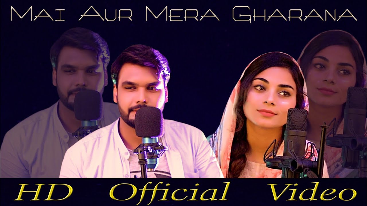 Mein Aur Mera Gharana  RevErnest Mall  Hanooq Ashraf ftLiya Faris  Gospel Song 2020  HWB