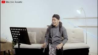 SUKET TEKI - DIDI KEMPOT | COVER BY SIHO LIVE ACOUSTIC