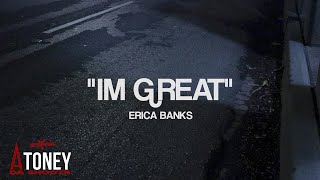 Erica Banks - I'm Great (Official Video) Shot By @AToneyFilmz
