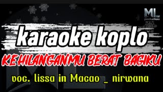 Kehilanganmu Berat Bagiku Lissa In Macao Cover kangen Bandomnirwana