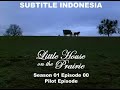 (SUB INDO) Little House on the Prairie - Pilot Episode