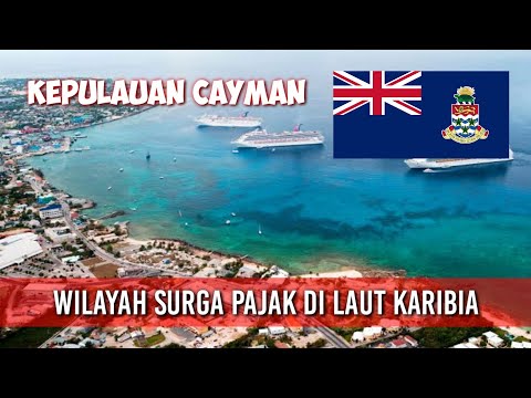 Kepulauan Cayman, Surga Pajak di laut Karibia