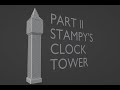 Modeling Stampy&#39;s Clock Tower - Part 2