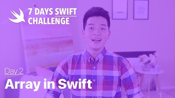 7 Days Swift Challenge - Day 2: Array in Swift - How to Make an App