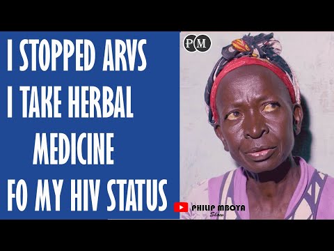 I TAKE HERBAL MEDICINE INSTEAD OF ARV'S,  FOR MY HIV TREATMENT