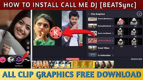 How To Add Call Me DJ Effect In Kinemaster || How To Install #Call_me_DJ #BeatSync #sewwtLies
