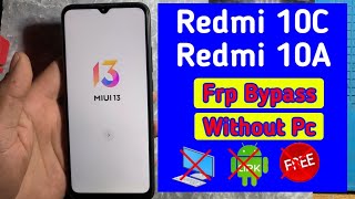 Redmi 10c Frp Bypass | redmi 10A Google Account Bypass | MIUI Frp Unlock Redmi 220333QAG Frp Bypass
