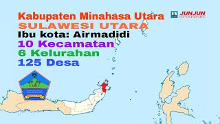 Kabupaten Minahasa Utara, Sulawesi Utara, 10 Kecamatan, 6 Kelurahan, 125 Desa