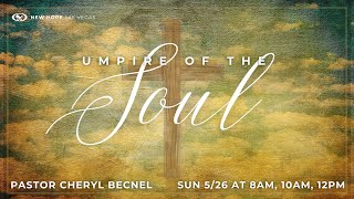 "Umpire of the Soul" by Pastor Cheryl Becnel  (Sunday 5/26/24)