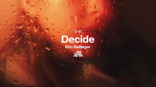 Eric Bellinger - Decide (Slowed + Reverb)