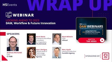 Recording of HSE Webinar "Looking ahead to 2023 – DAM, Workflow & Future Innovation"