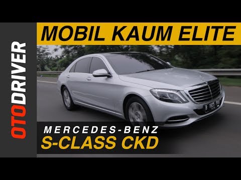 Mercedes Benz S-Class CKD 2017 Review Indonesia | OtoDriver Mercedes Benz S-Class CKD 2017 Review Indonesia | OtoDriver