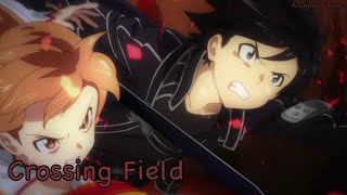 【Lyrics AMV】Sword Art Online SS1 OP Full〈 Crossing Field - LiSA 〉