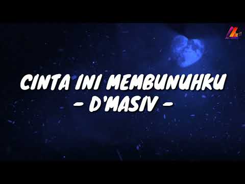 Cinta ini Membunuhku - D'masiv (Lirik with English translation)