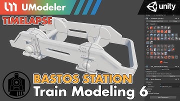 3D Modeling in Unity - Timelapse of Modeling & Unwrapping the train in Bastos Station(6/9)