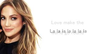 Jennifer Lopez - Love Make The World Go Round (Ft. Lin Manuel Miranda) Lyrics