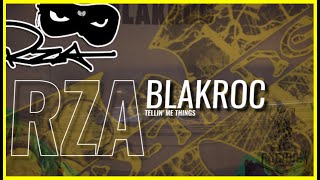 Blakroc featuring: RZA || Tellin&#39; Me Things