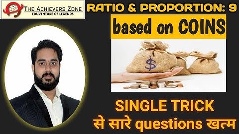 Coins Based Questions - Best trick ever | Ratio and proportion | Vivek Sir, the achievers zone, 2020