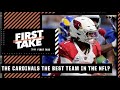 Are the Cardinals the best team in the NFL? First Take debates