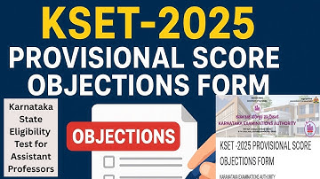 KSET-2025 PROVISIONAL SCORE OBJECTIONS FORM | Is there any variation in your marks ?? you Checked ??
