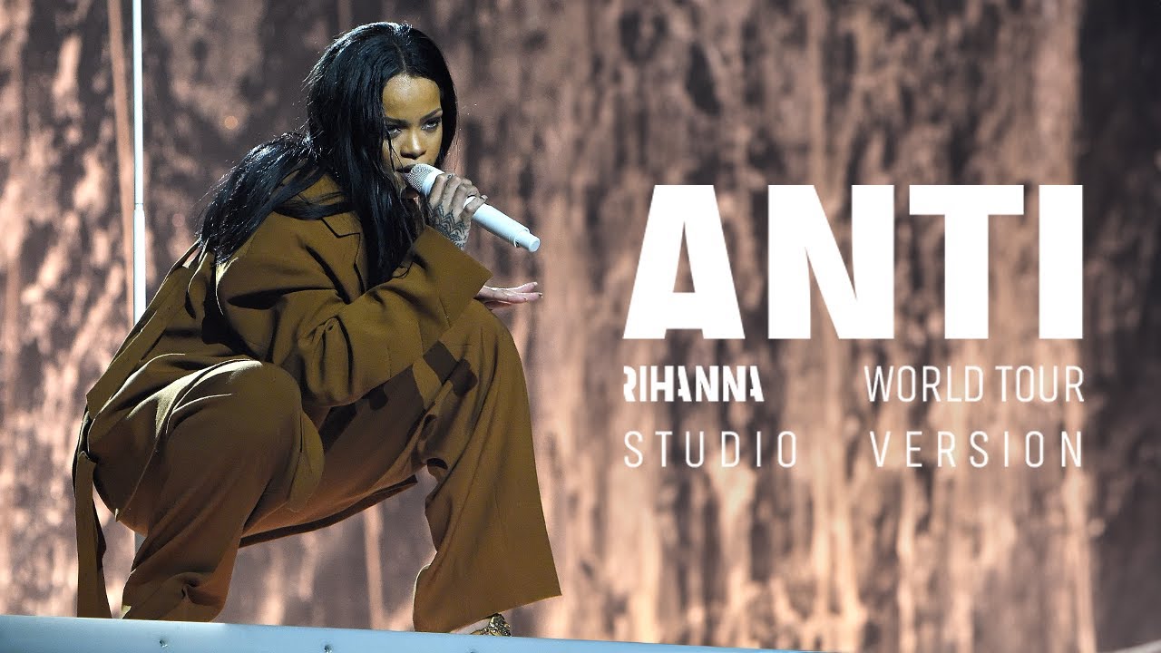 Rihanna - FourFiveSeconds (ANTI World Tour Studio Version)