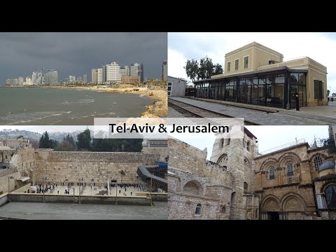 Tel-Aviv \u0026 Jerusalem / Israel Part 1 / January 2020