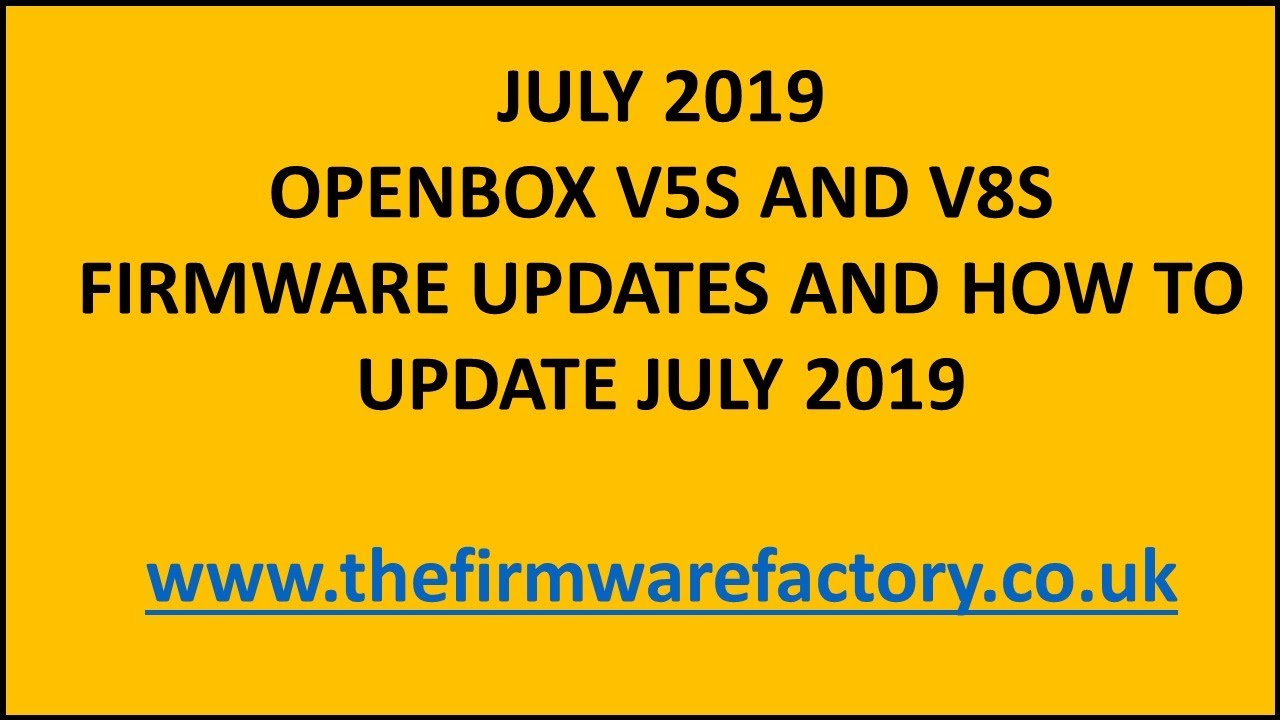 FIRMWARE UPDATES FOR OPENBOX V5S AND V8S *NEW 2019* COMMON ISSUES