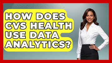 How Does CVS Health Use Data Analytics? - All About Capitalism