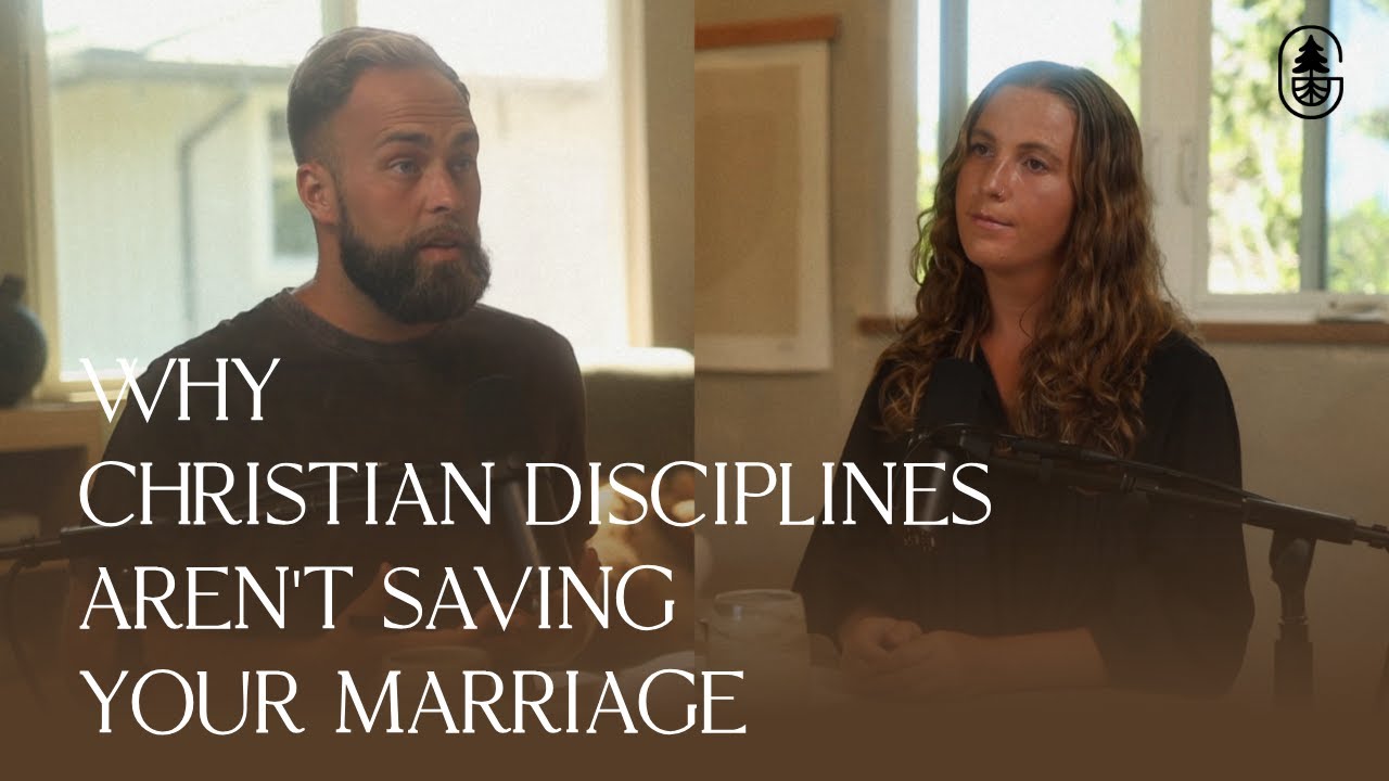Why Christian Disciplines Aren’t Saving Your Marriage | S2E3