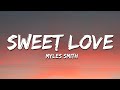 Myles Smith - Sweet Love (Lyrics)