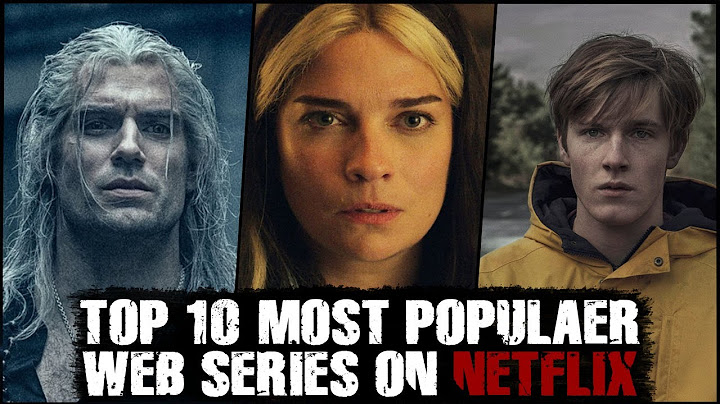 Top ten tv seri in netflix all time năm 2024