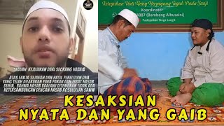 VIRAL...KESAKSIAN KEJUJURAN SESEORANG HABAIB TENTANG NAZAB DAN KESAKSIAN DARI SISI GAIB AHIR ZAMAN