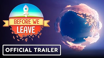 Before We Leave - Official Story So Far Trailer