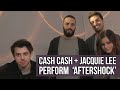 Cash Cash & Jacquie Lee - 'Aftershock' (Acoustic Live Performance)