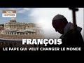 Franois le pape qui veut changer le monde  vatican  religion catholique  documentaire  y2