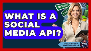 What Is A Social Media API? - Marketing and Advertising Guru