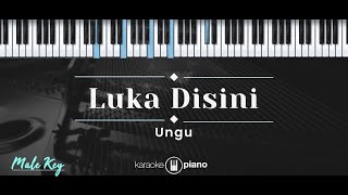 Luka Disini – Ungu (KARAOKE PIANO - MALE KEY)