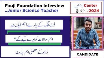 Fauji Foundation Junior Teacher Science Interview Experience of Candidate | Important Questions Ask