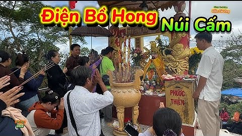178. Ngày Rằm tháng 7 trên Điện Bù Hong Núi Cấm An Giang-Hành trình đi xe ôm lên đến đỉnh Núi Cấm