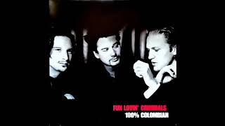 Fun Lovin&#39; Criminals - Up On The Hill